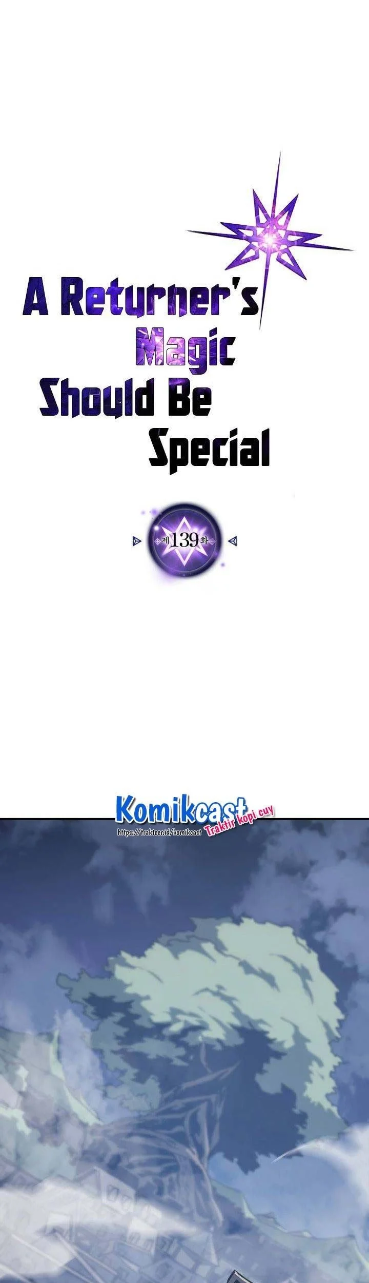 A Returner’s Magic Should Be Special Bab 139 halaman 1