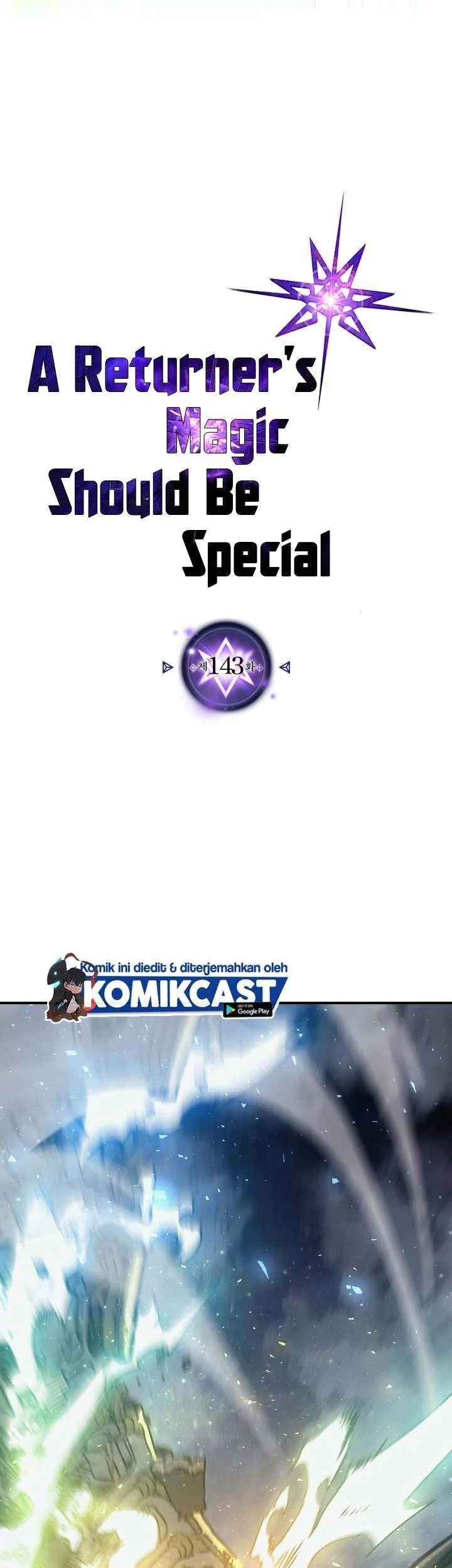 A Returner’s Magic Should Be Special Bab 143 halaman 1
