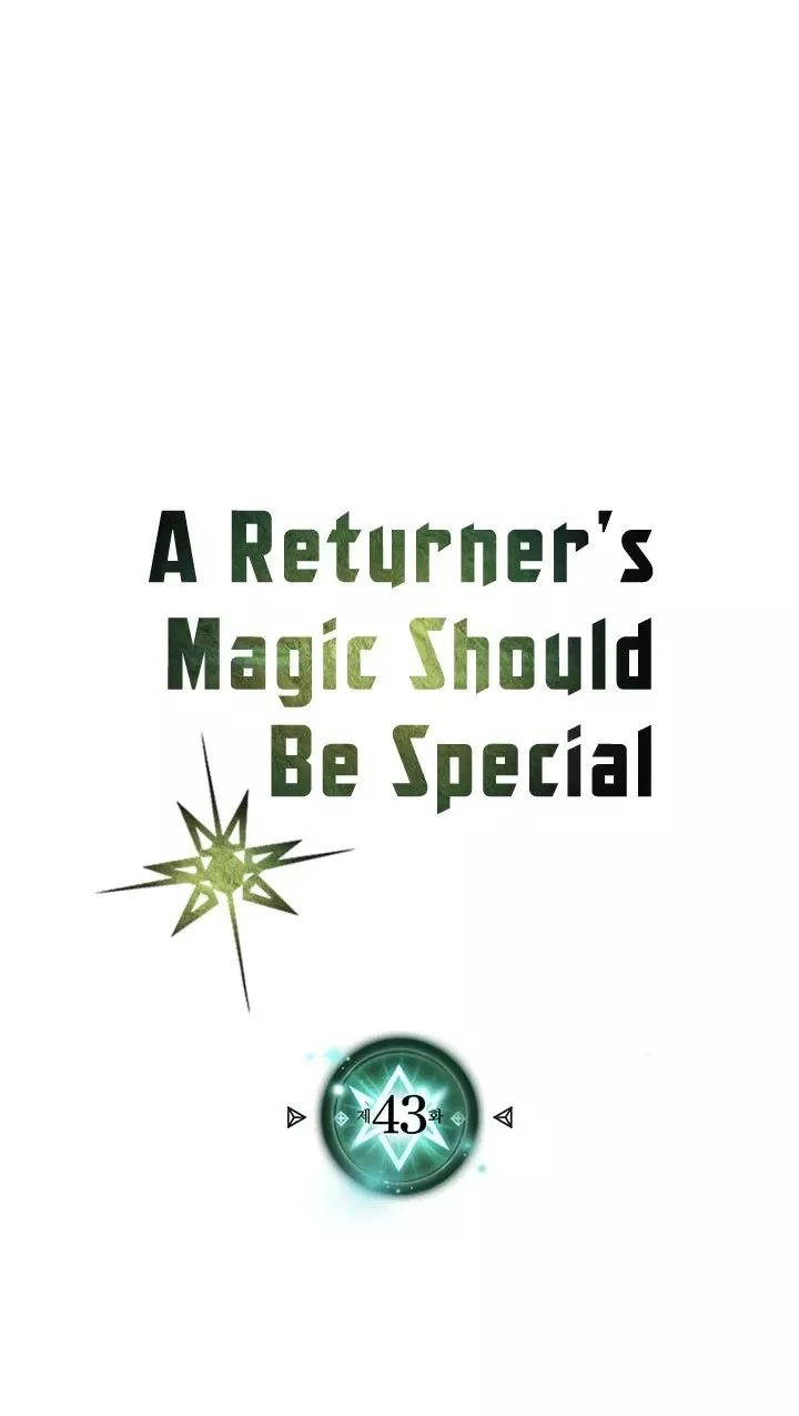 A Returner’s Magic Should Be Special Bab 43 halaman 3