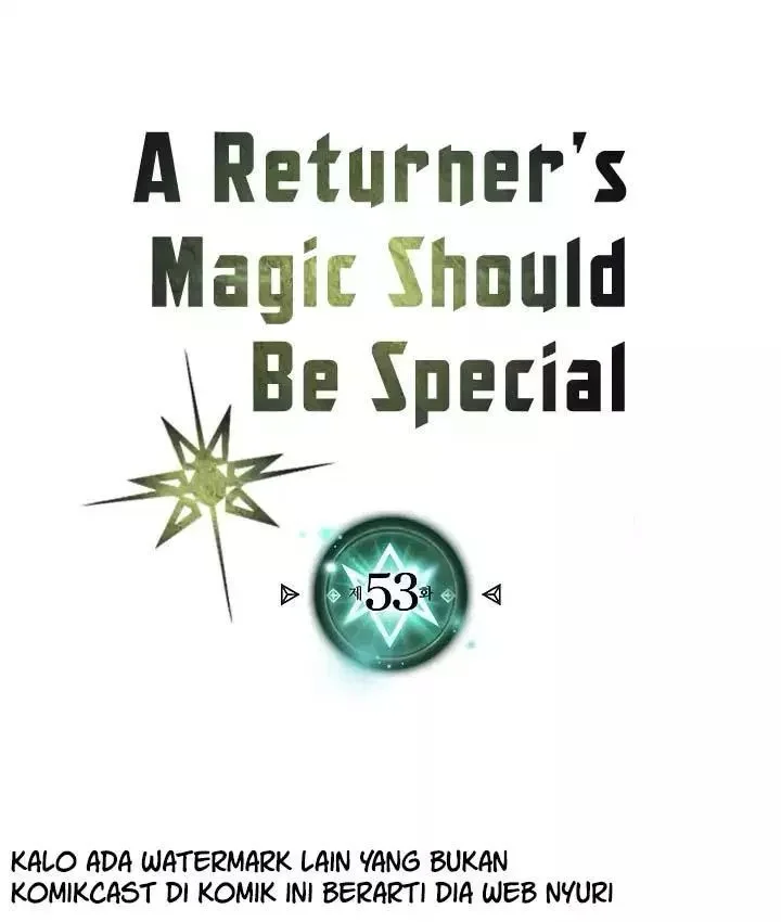 A Returner’s Magic Should Be Special Bab 53 halaman 2