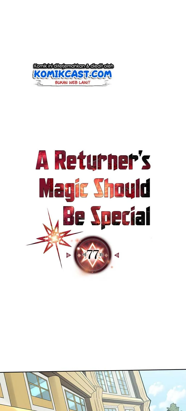 A Returner’s Magic Should Be Special chapter 77 halaman 2