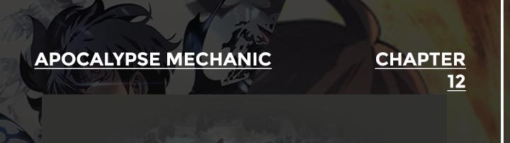 Apocalypse Mechanic Bab 12 halaman 1