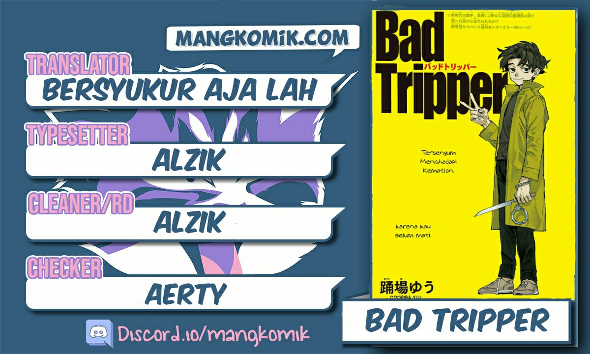 Bad Tripper Bab 00.1 halaman 1