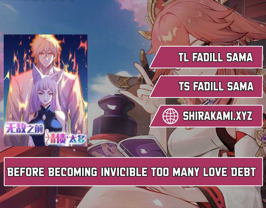 Before Becoming Invincible, Too Many Love chapter 113 halaman 1