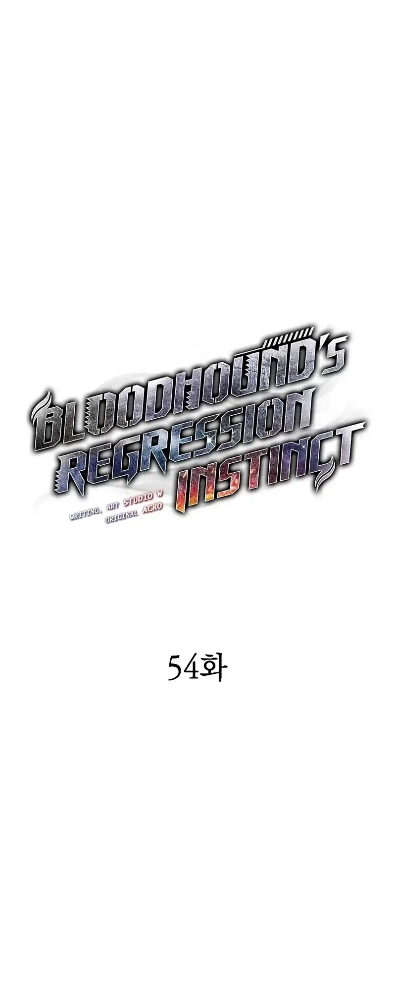 Bloodhound’s Regression Instinct Bab 54 halaman 7