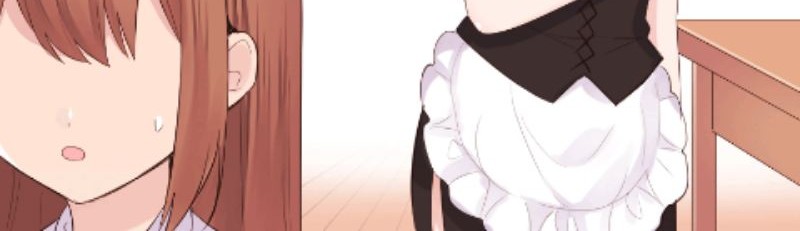 Class Maid Bab 32 halaman 21