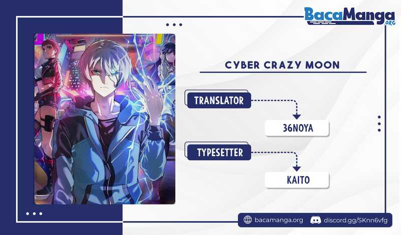 Cyber Crazy Moon Bab 01 halaman 1