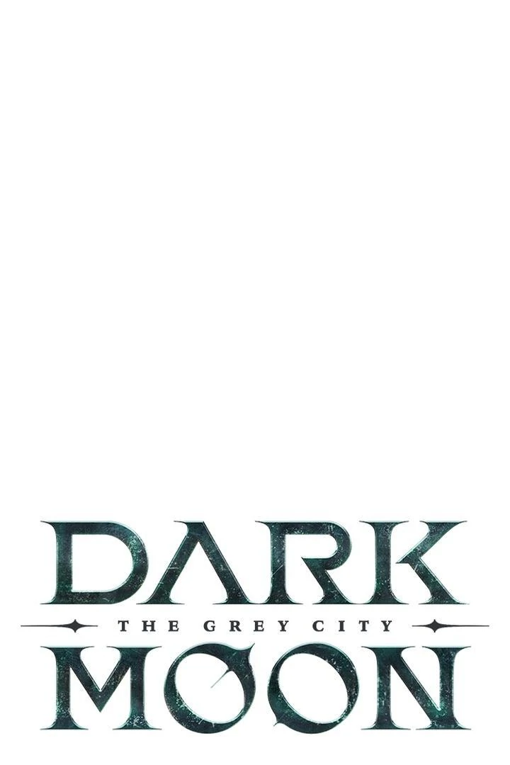 Dark Moon: The Grey City chapter 21 halaman 16