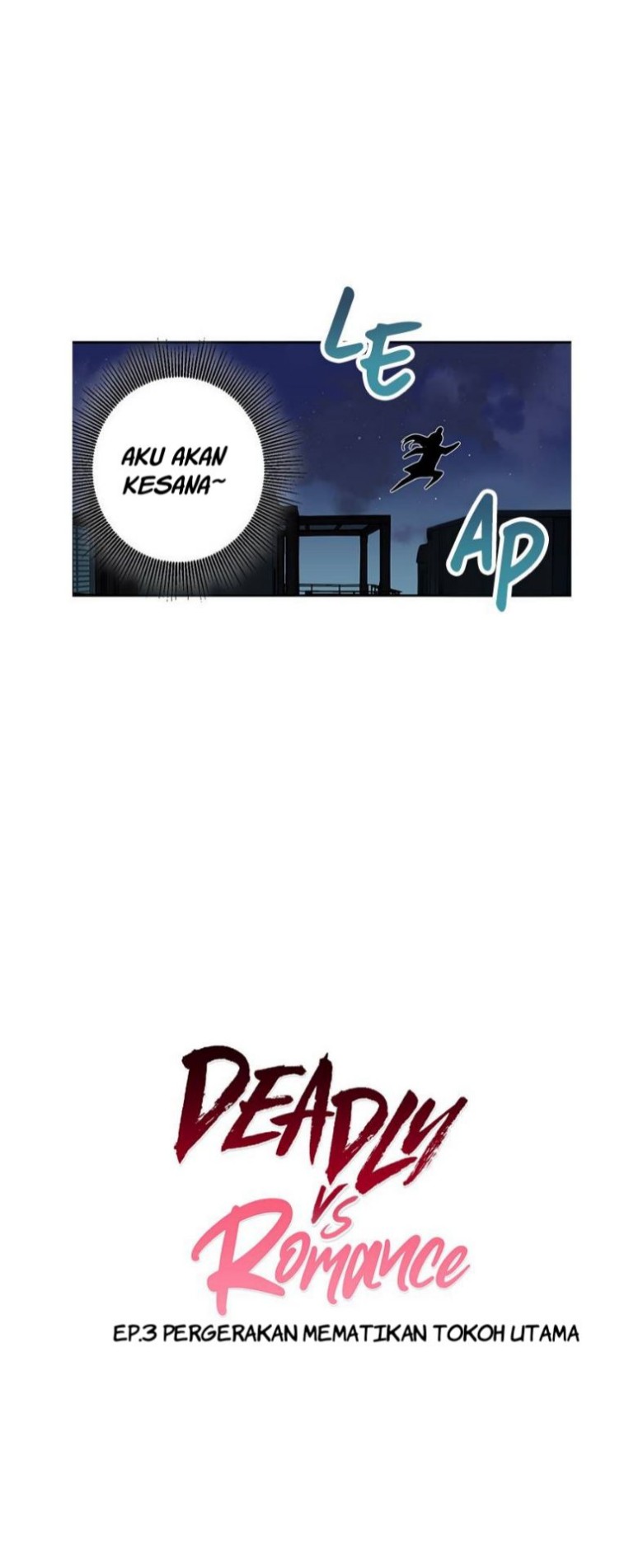 Deadly VS Romance (Lethal Romance) chapter 03 halaman 3