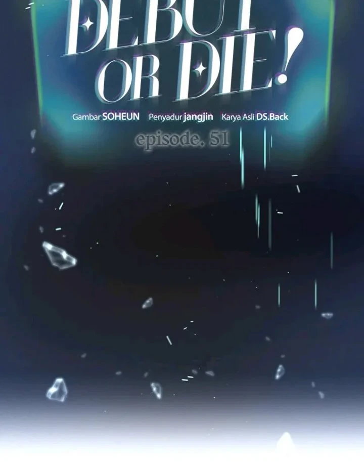 Debut or Die chapter 51 halaman 8