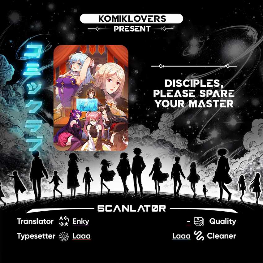 Disciples, Please Spare Your Master Bab 32 halaman 1