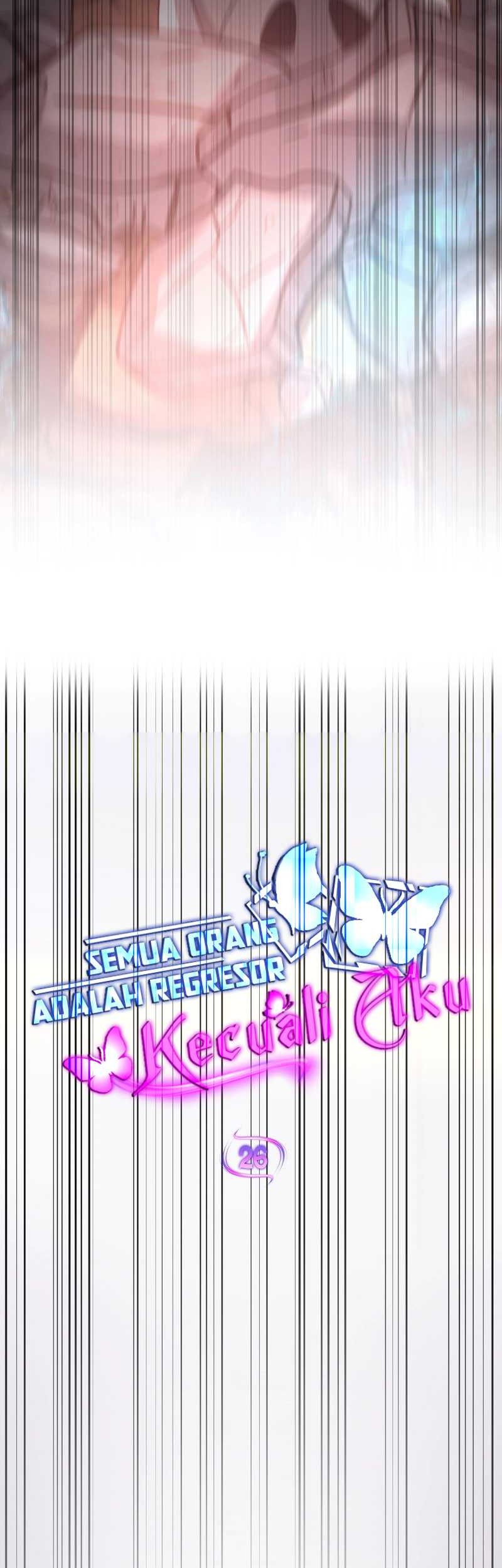 Everyone Regressed Except Me Bab 26 halaman 19