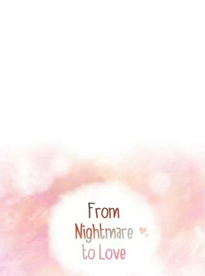 From Nightmare to Love Bab 07 halaman 9