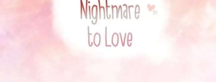 From Nightmare to Love Bab 19 halaman 5
