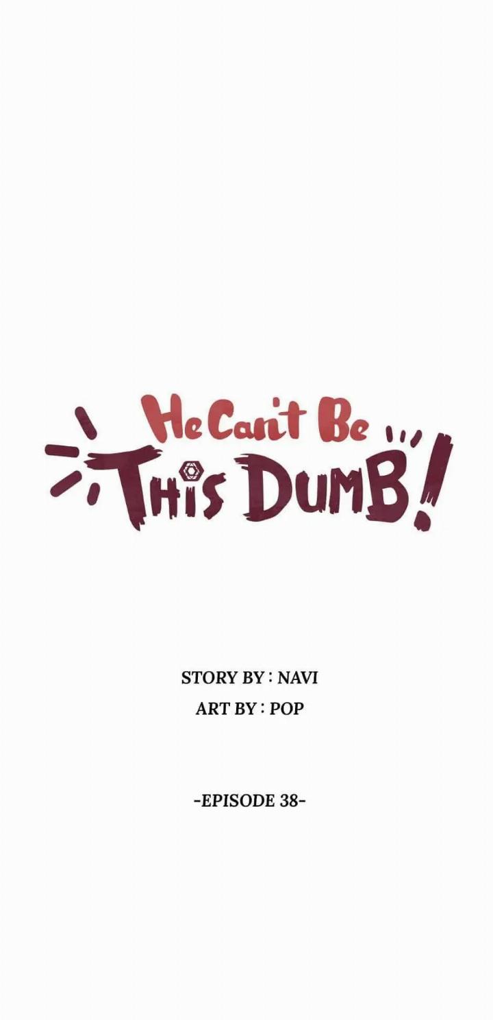He Can’t Be This Dumb! chapter 38 halaman 1