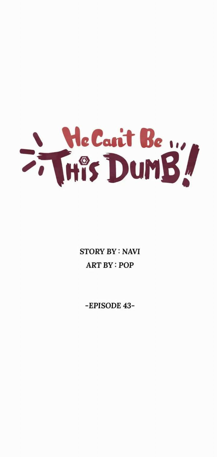 He Can’t Be This Dumb! chapter 43 halaman 2