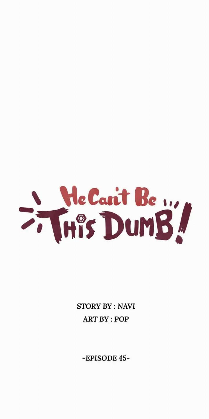 He Can’t Be This Dumb! chapter 45 halaman 2