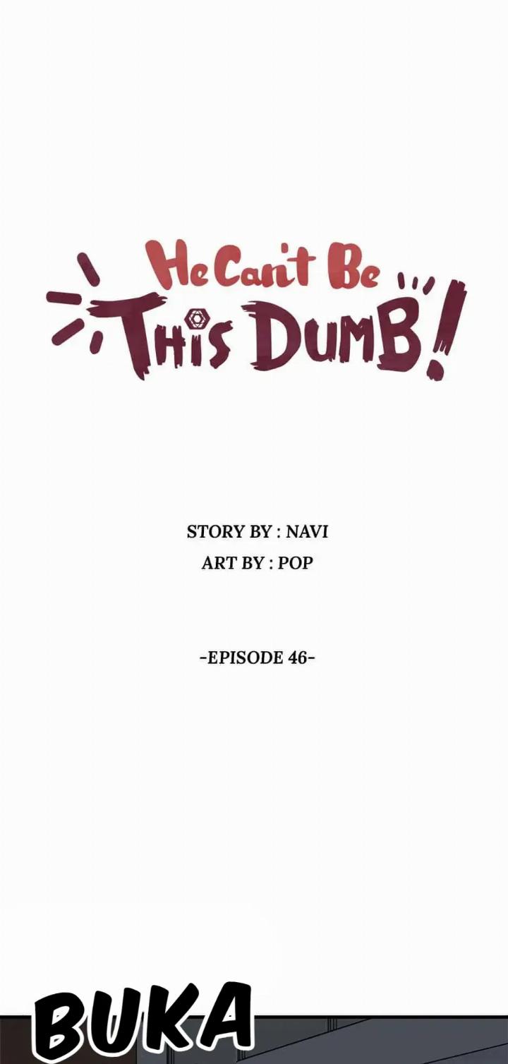 He Can’t Be This Dumb! chapter 46 halaman 2