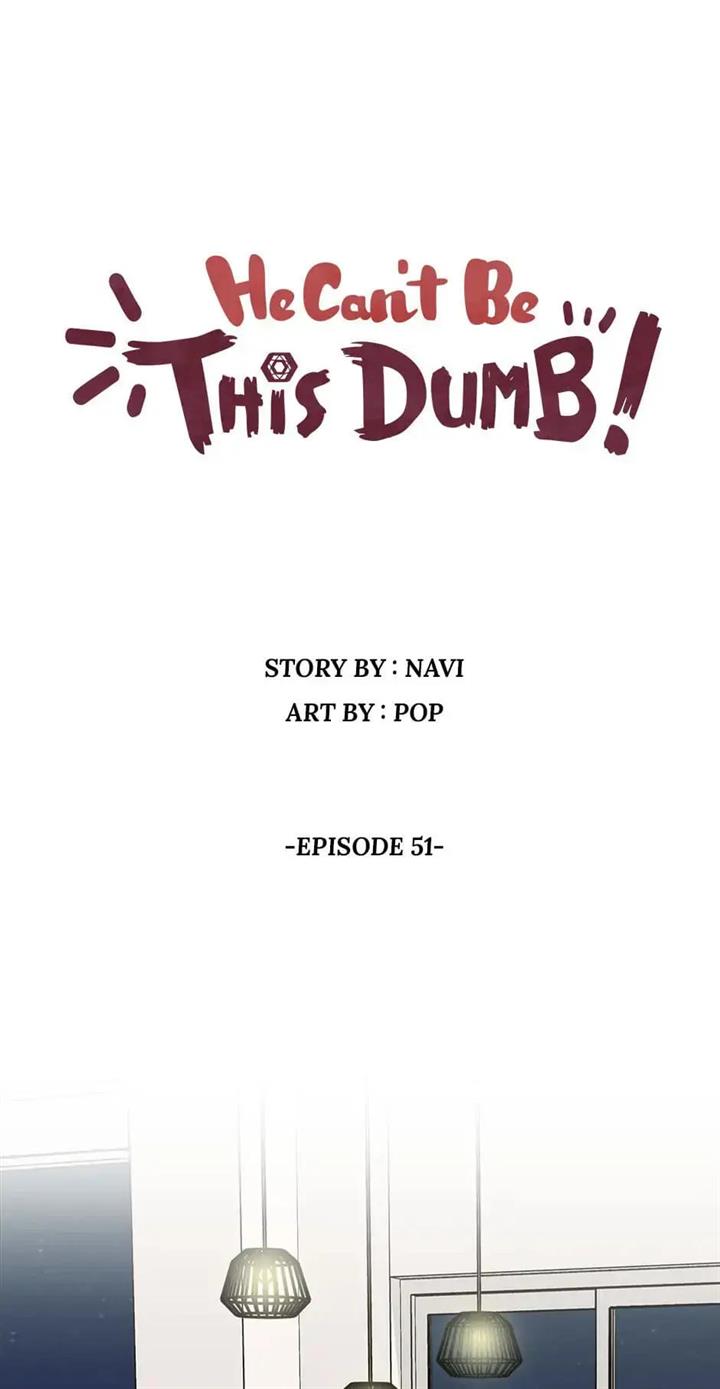 He Can’t Be This Dumb! chapter 51 halaman 2
