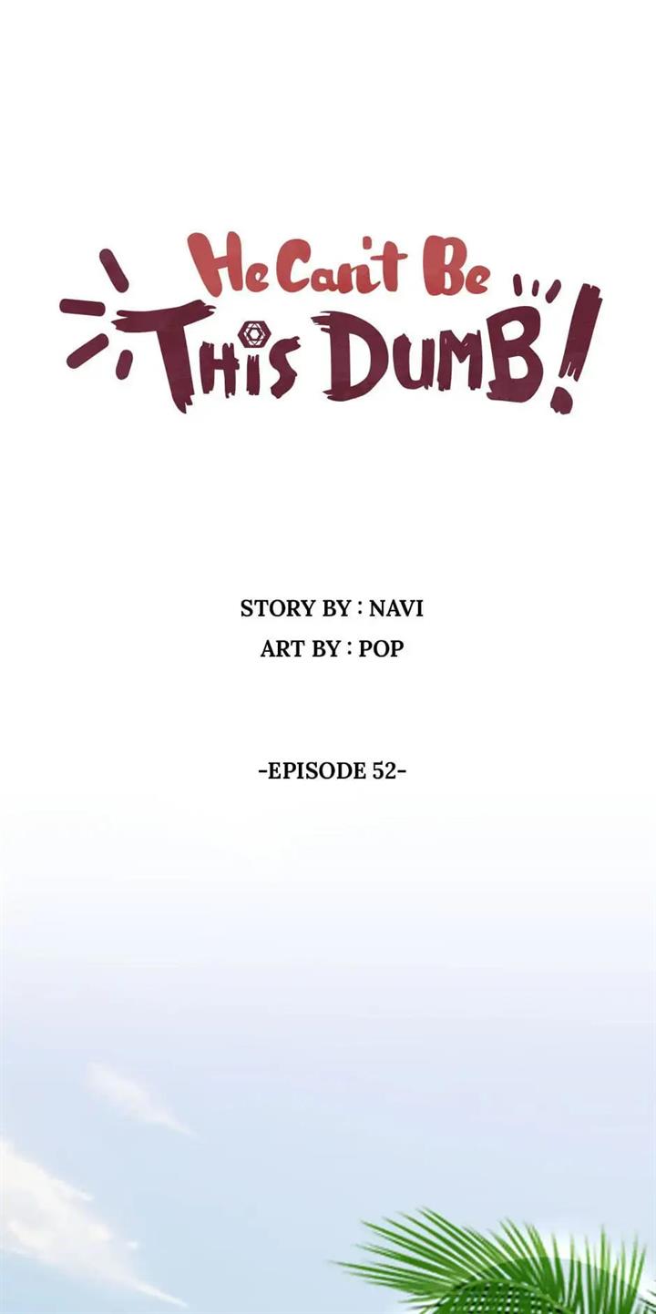 He Can’t Be This Dumb! chapter 52 halaman 2
