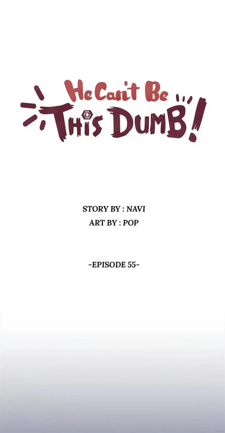 He Can’t Be This Dumb! chapter 55 halaman 2
