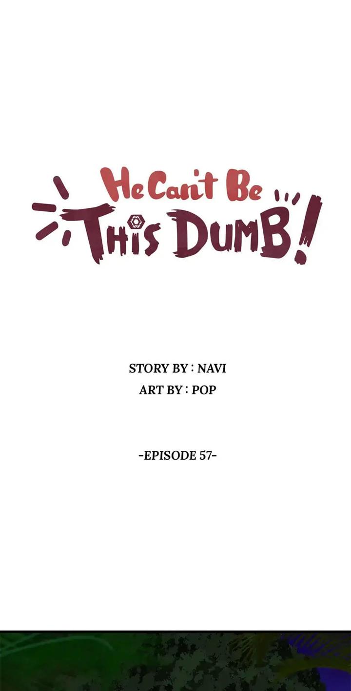 He Can’t Be This Dumb! chapter 57 halaman 2