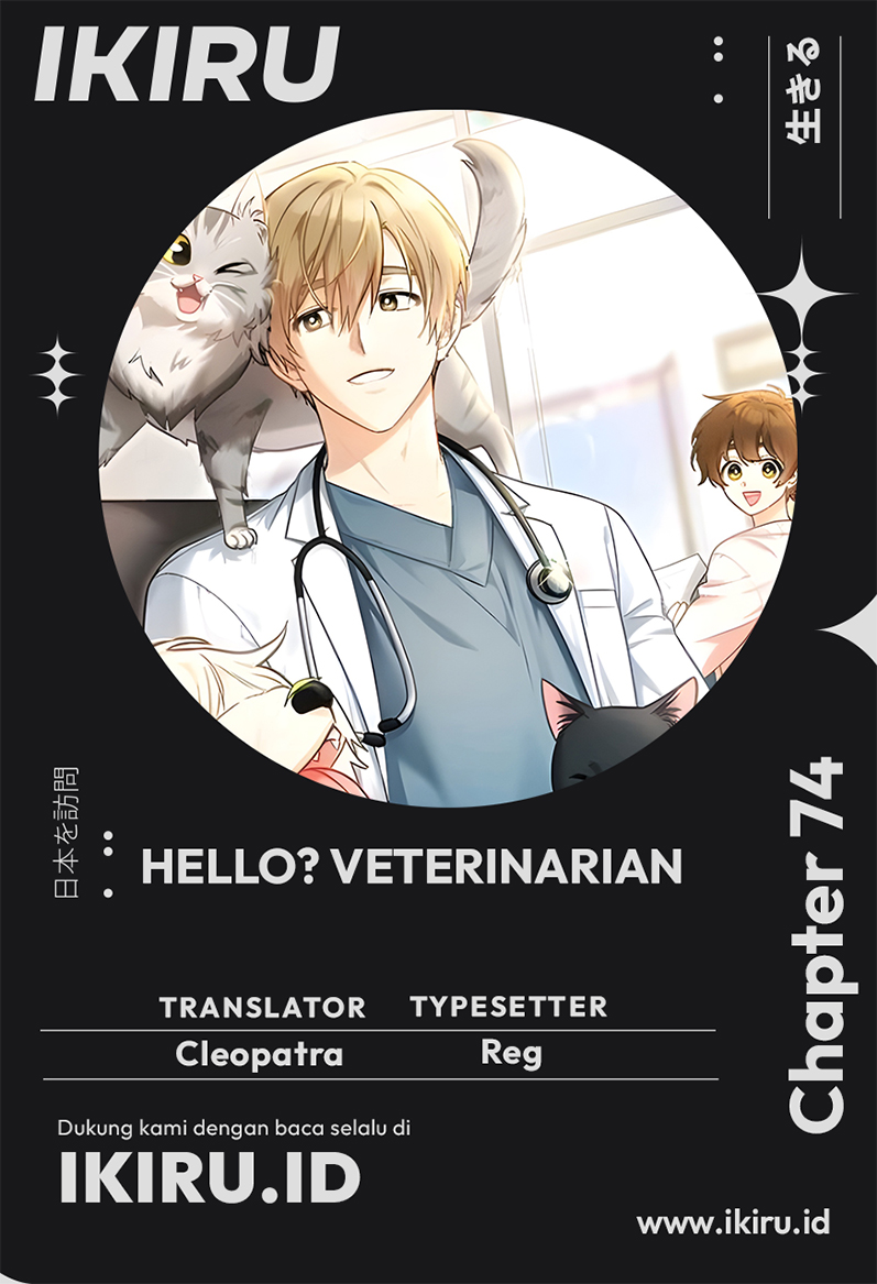 Hello? Veterinarian! Bab 74 halaman 1