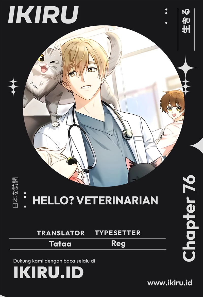 Hello? Veterinarian! Bab 76 halaman 1