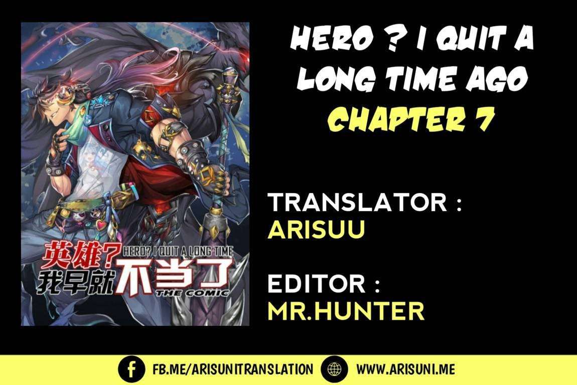 Hero? I Quit A Long Time Ago chapter 7 halaman 2