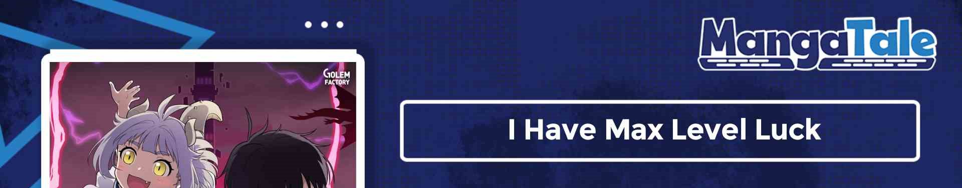 I Have Max Level Luck chapter 57 halaman 1