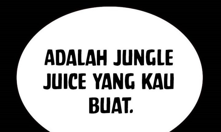 Jungle Juice Bab 172 halaman 107