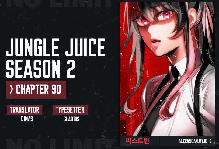 Jungle Juice Bab 90 halaman 1