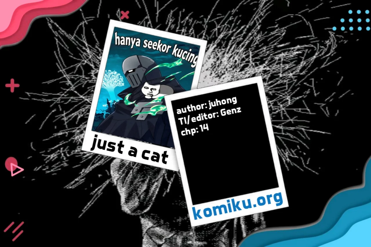 Just a Cat Bab 14 halaman 1