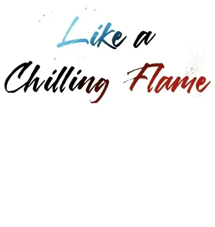 Like a Chilling Flame Bab 63 halaman 73