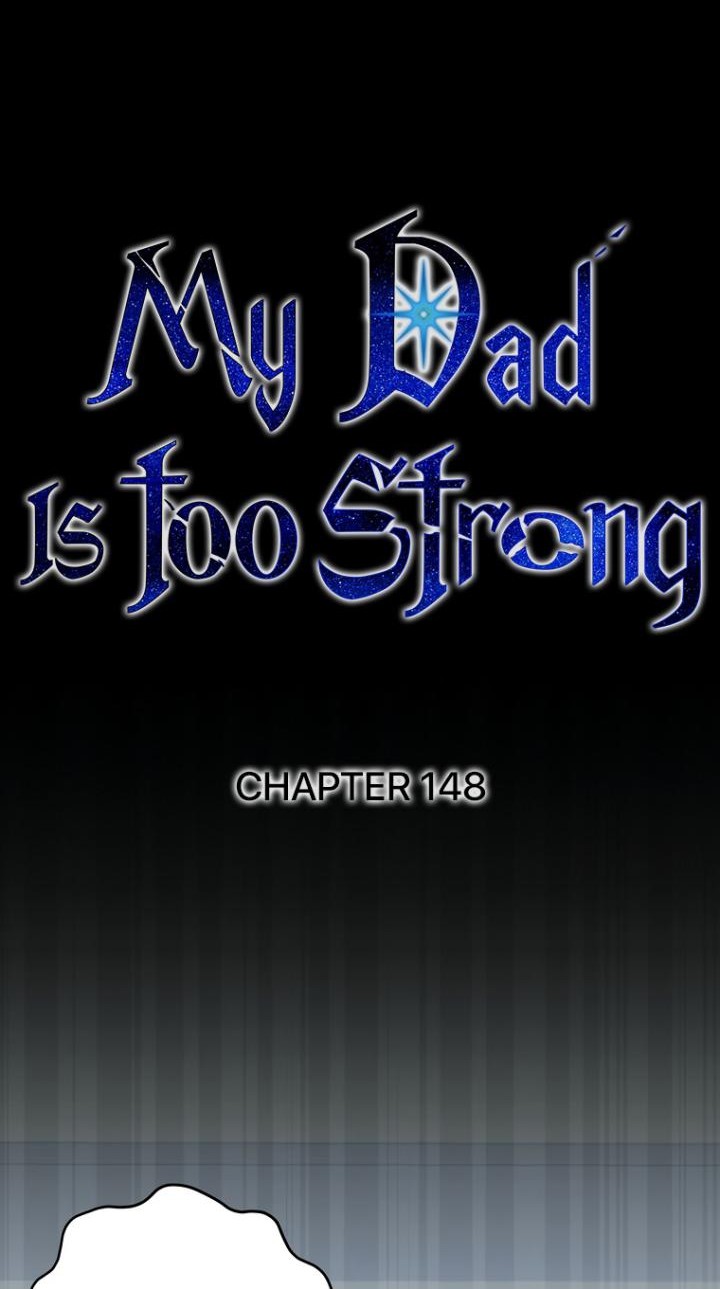 My Dad Is Too Strong Bab 148 halaman 15