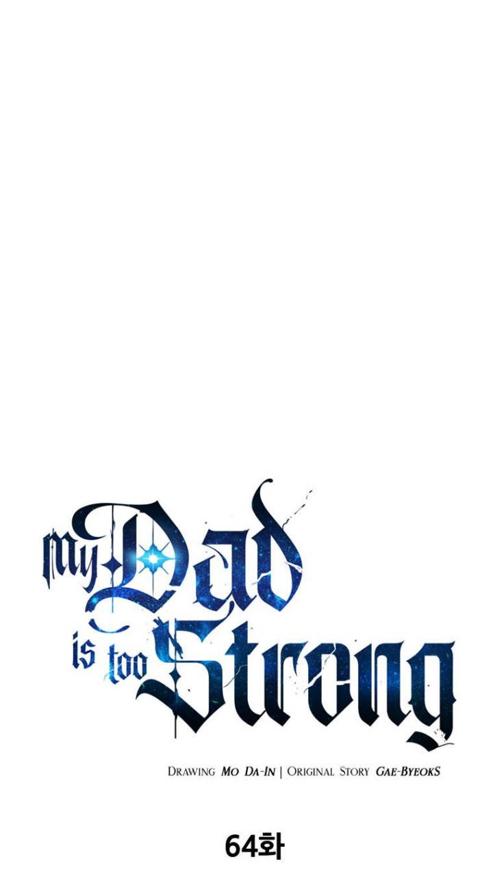 My Dad Is Too Strong chapter 64 halaman 19