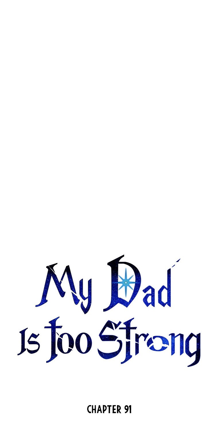 My Dad Is Too Strong chapter 91 halaman 10