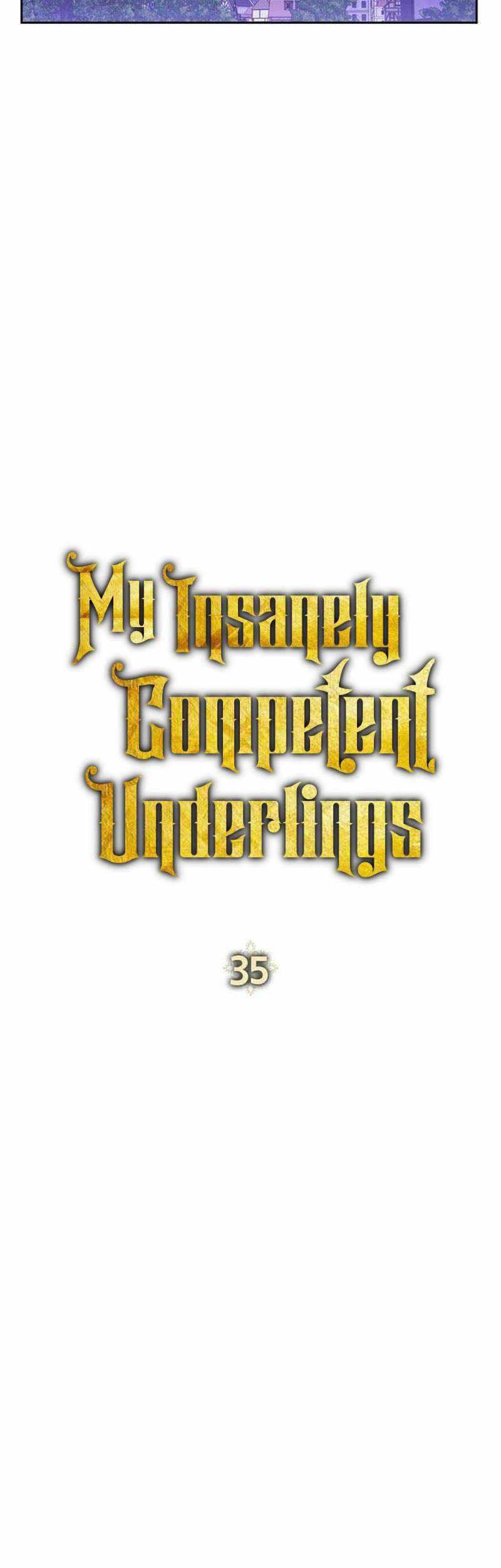 My Insanely Competent Underlings Bab 35 halaman 18