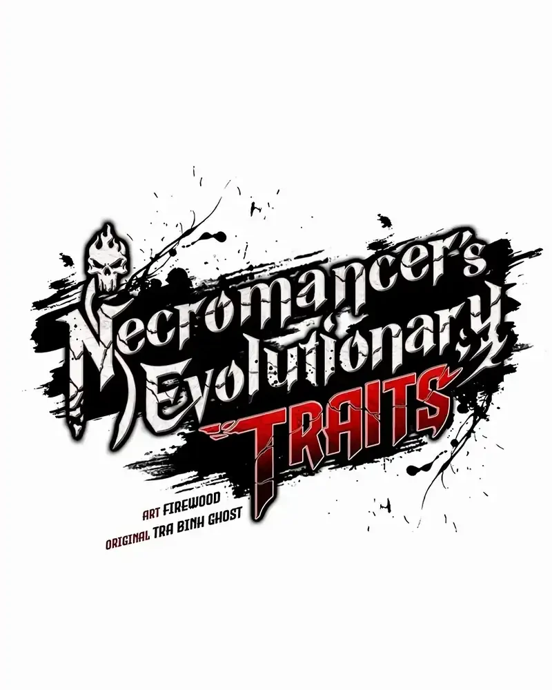 Necromancer’s Evolutionary Traits Bab 111 halaman 12
