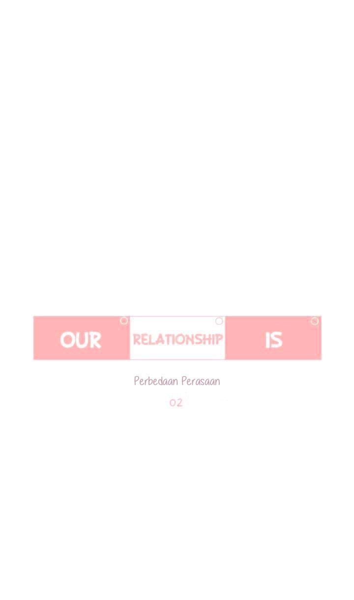 Our Relationship Is… Bab 08 halaman 6