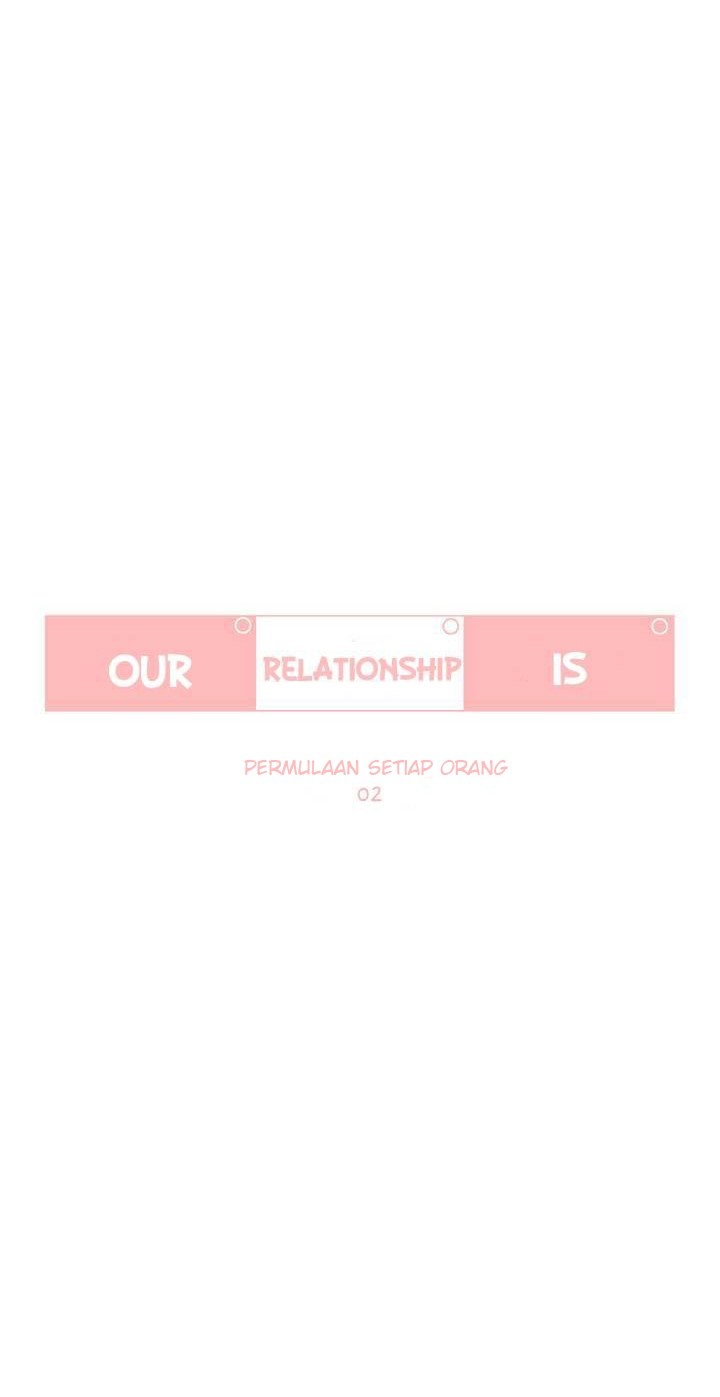 Our Relationship Is… Bab 16 halaman 11