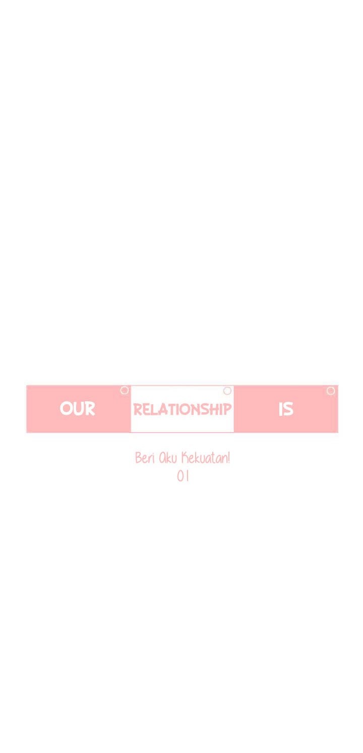 Our Relationship Is… Bab 25 halaman 4
