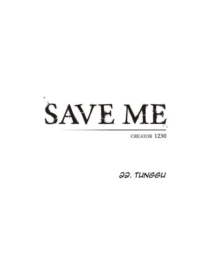 Save Me Bab 22 halaman 11