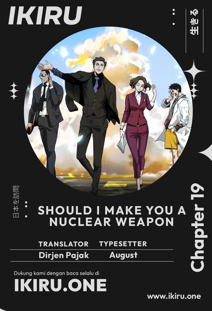Should I Make You a Nuclear Weapon? chapter 19 halaman 1