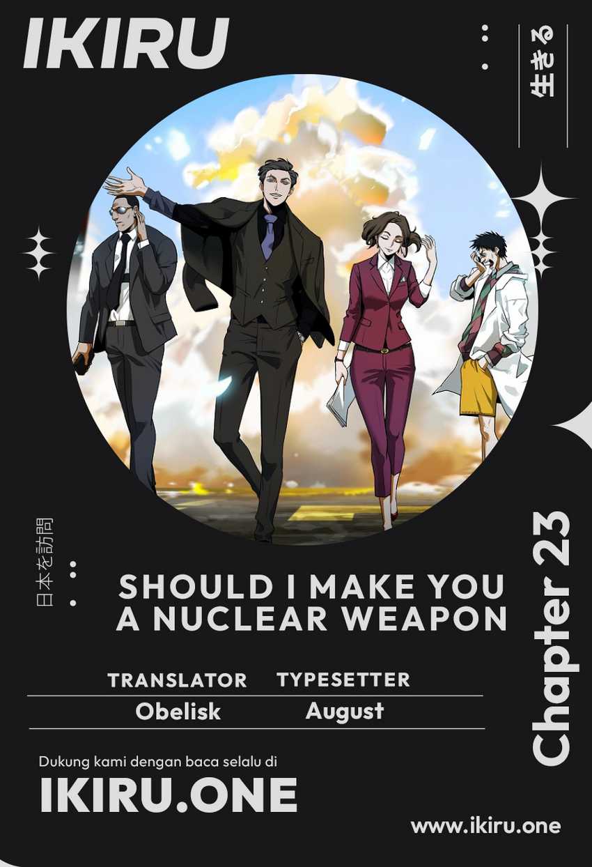 Should I Make You a Nuclear Weapon? chapter 23 halaman 1