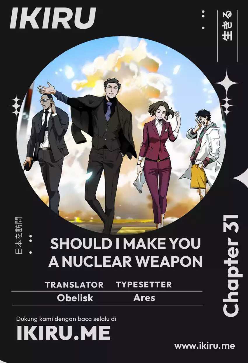 Should I Make You a Nuclear Weapon? chapter 31 halaman 1