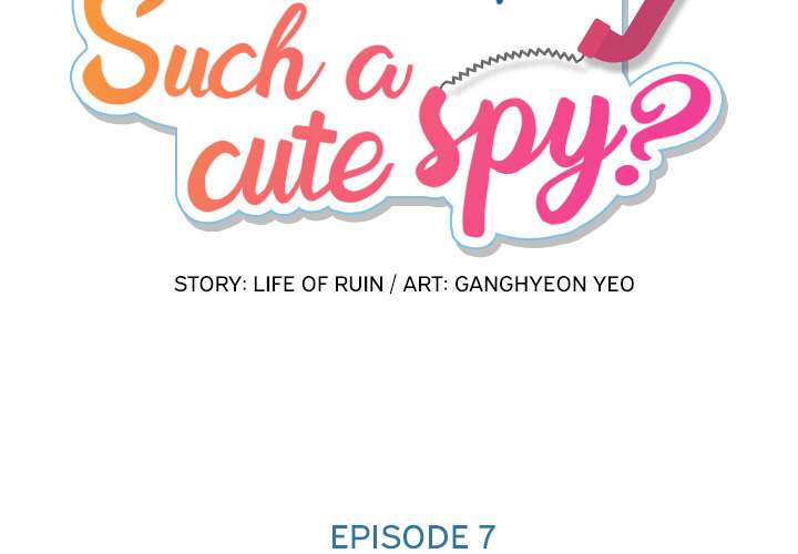 Such a Cute Spy chapter 7 halaman 3