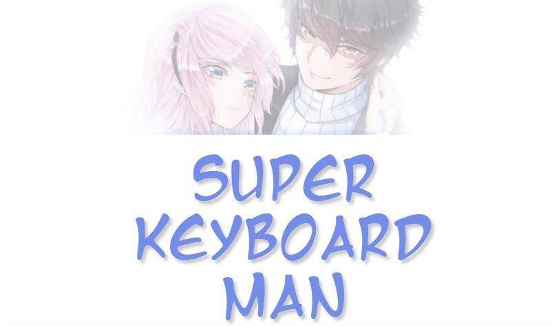 Super Keyboard Man Bab 46 halaman 2