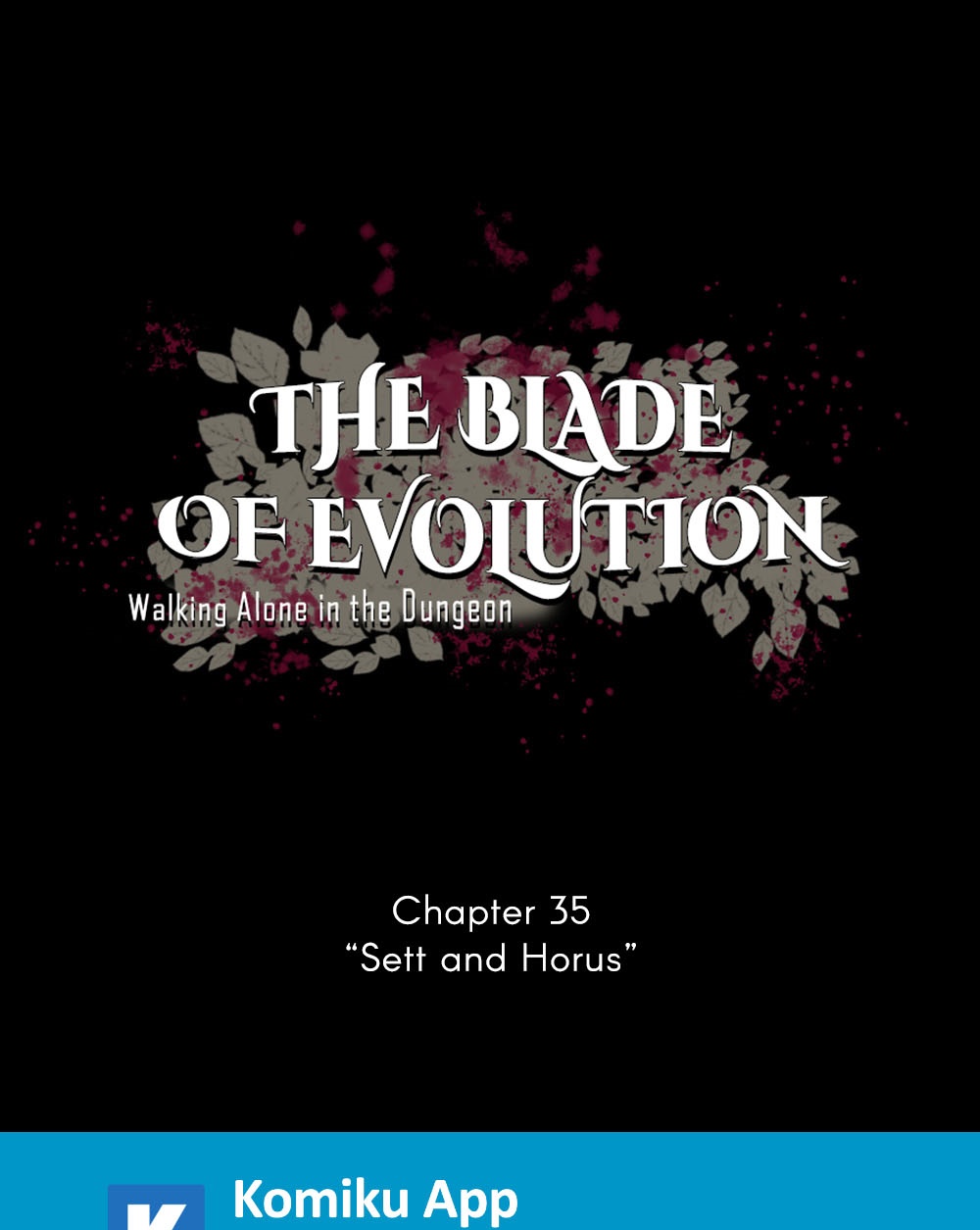 The Blade of Evolution Bab 35 halaman 2