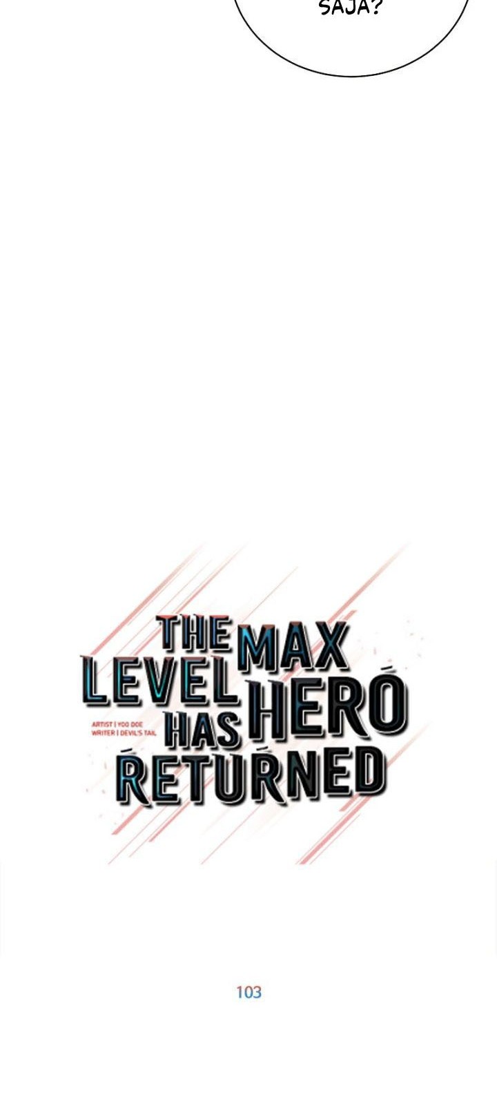 The MAX leveled hero will return! Bab 103 halaman 15